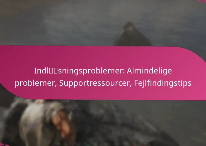 Indløsningsproblemer: Almindelige problemer, Supportressourcer, Fejlfindingstips