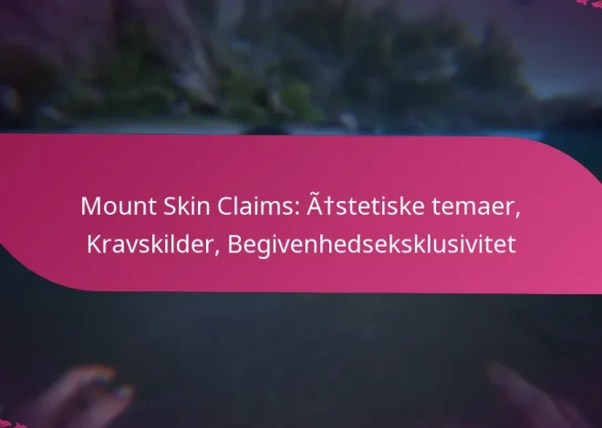 Mount Skin Claims: Æstetiske temaer, Kravskilder, Begivenhedseksklusivitet