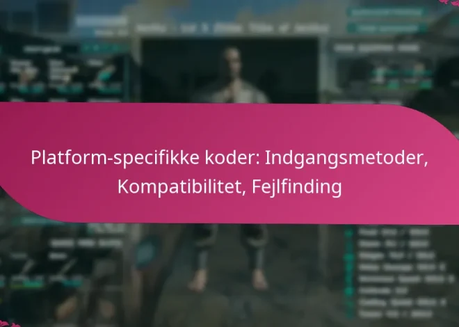 Platform-specifikke koder: Indgangsmetoder, Kompatibilitet, Fejlfinding