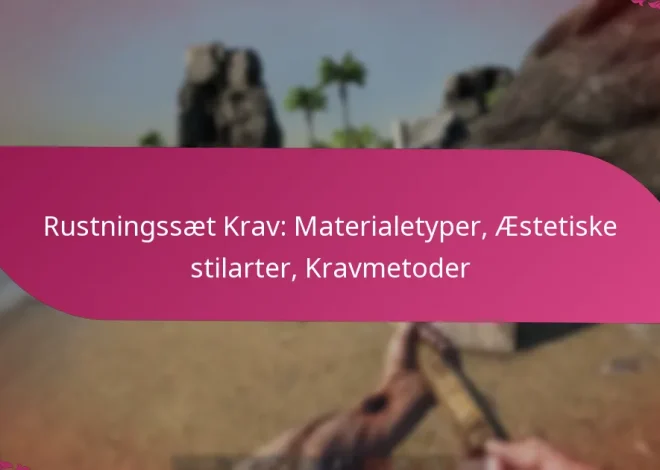 Rustningssæt Krav: Materialetyper, Æstetiske stilarter, Kravmetoder