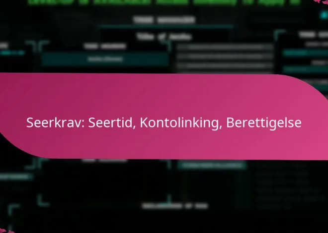 Seerkrav: Seertid, Kontolinking, Berettigelse
