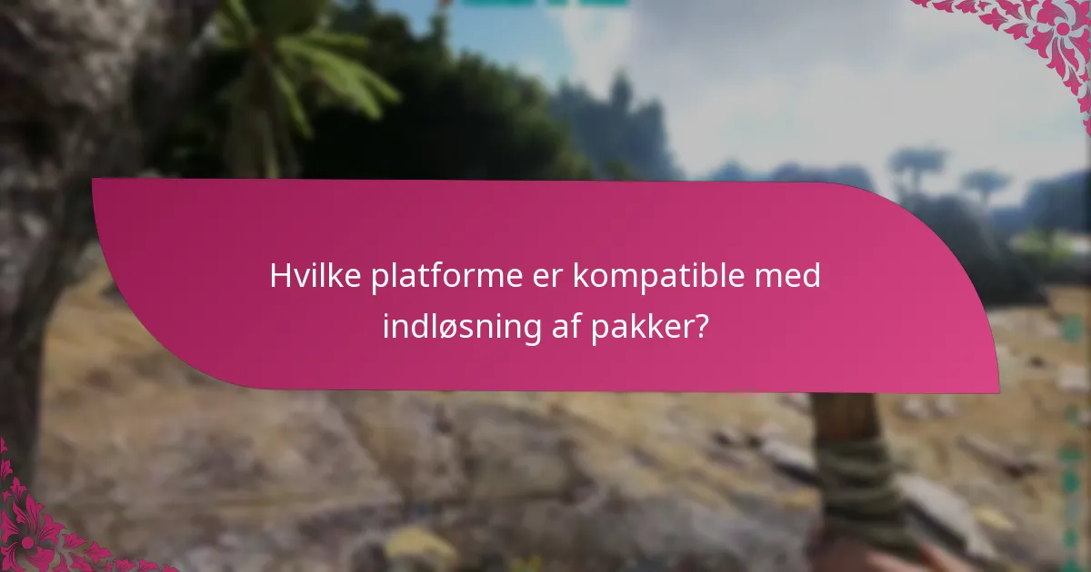 Hvad er de almindelige problemer med indløsning af pakker?
